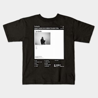 Tomberlin - i don’t know who needs to hear this... Tracklist Album Kids T-Shirt